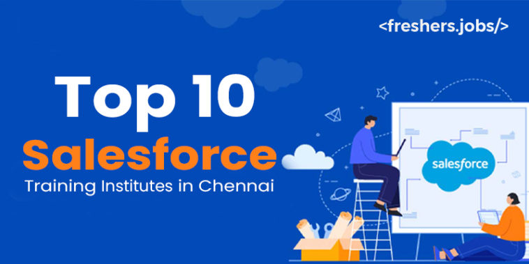 Salesforce Training Institutes in Chennai