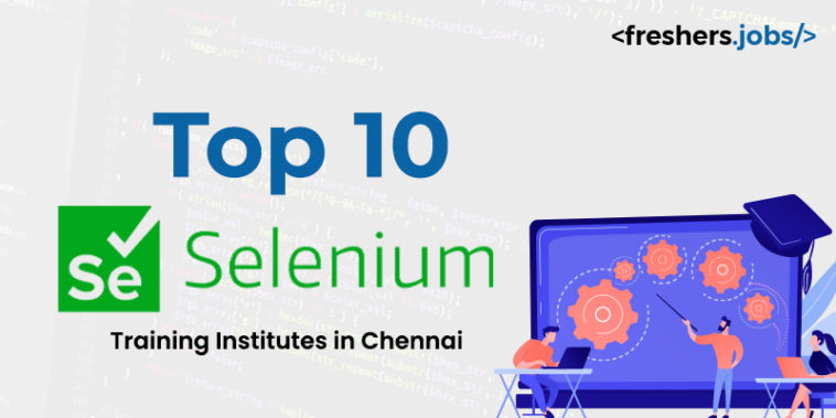 Top 10 Selenium Training Institutes in Chennai