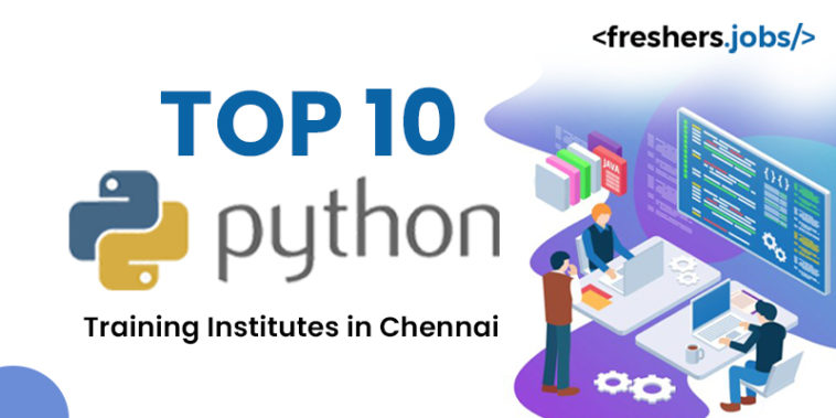 Top 10 Python Training Institutes in Chennai