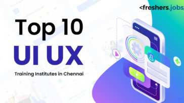 Top 10 UI UX Training Institutes in Chennai