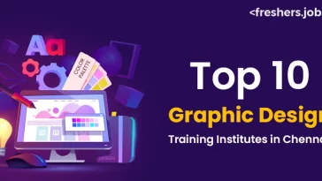 Top 10 Graphic Design Training Institutes in Chennai