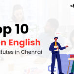 Top 10 Spoken English Training Institutes in Chennai