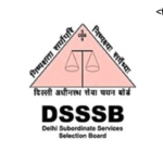 Delhi Subordinate Services Selection Board