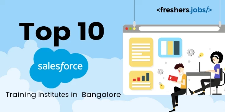 Top 10 Salesforce Training Institutes in Bangalore