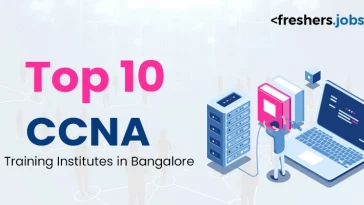 Top 10 CCNA Training Institutes in Bangalore