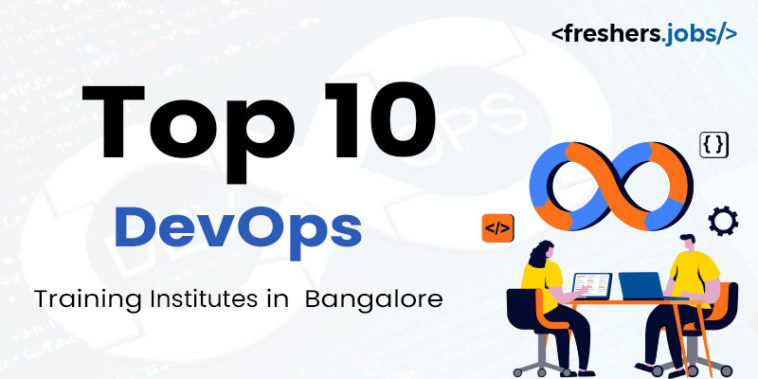 Top 10 DevOps Training Institutes in Bangalore