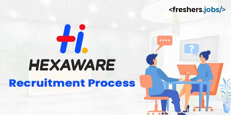 Hexaware Recruitment Process