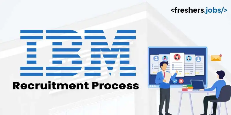 The Ultimate Guide to the IBM Recruitment Process
