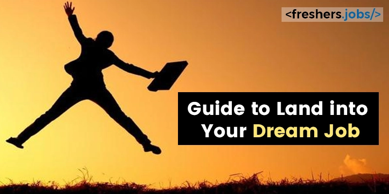 Step-by-Step Guide to Landing Your Dream Job