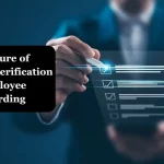 The Future of Document Verification in Employee Onboarding