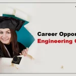 What Are The Best Career Opportunities For Engineering Graduates?