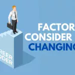 Factors to Consider before Changing Jobs