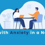 Cope with Anxiety in a New Job