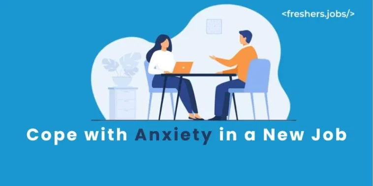 Cope with Anxiety in a New Job