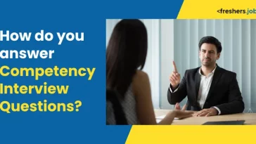 How do you Answer Competency Interview Questions