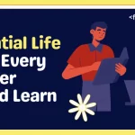 Essential Life Skills Every Fresher Should Learn