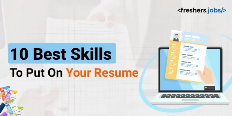 10 Best Skills to Put on Your Resume