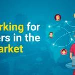 Importance of Networking for Freshers in the Job Market