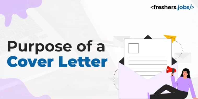 What is the Purpose of a Cover Letter?