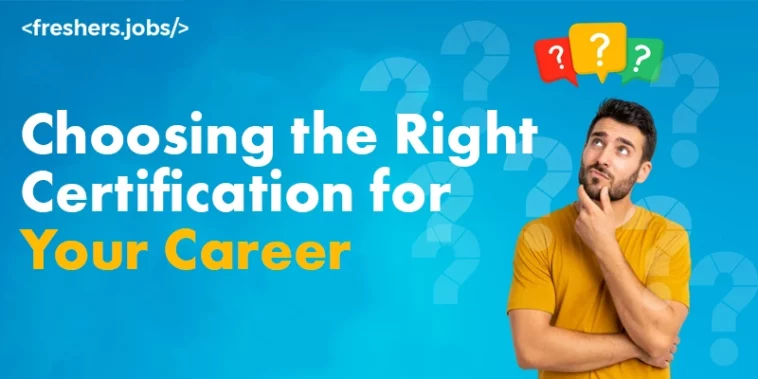 Right Certification Course for Your Career