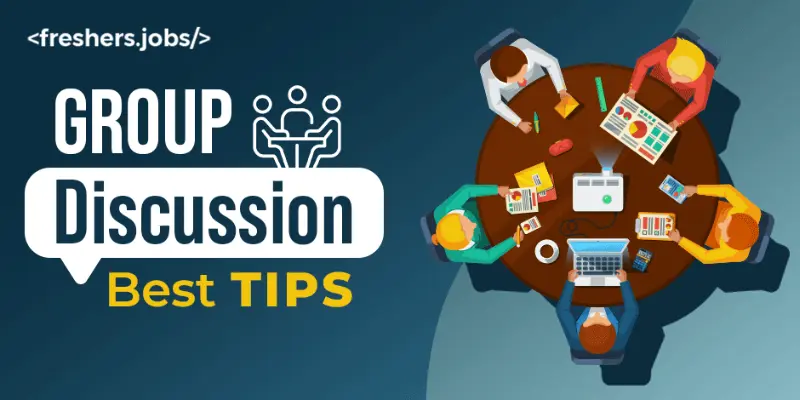 Group Discussion Tips for Freshers